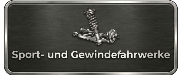 Sportfahrwerke und Gewindefahrwerke für Tuning und...